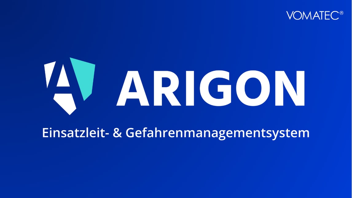 INTERSCHUTZ Produkt 2026: ARIGON Einsatzleitsystem (VOMATEC Innovations)